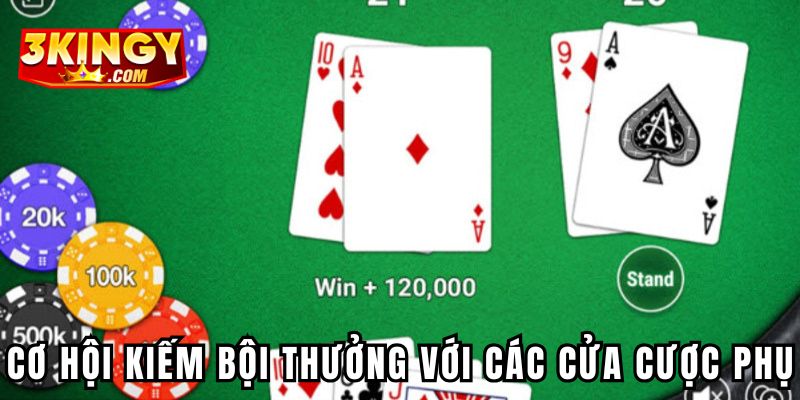 Cơ hội kiếm bội thưởng với các cửa cược phụ