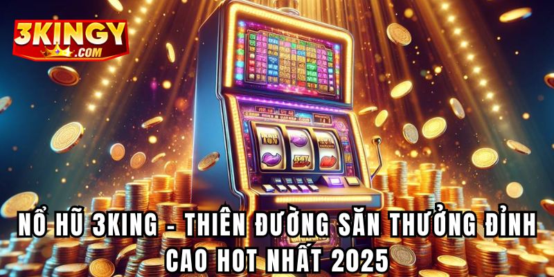 Nổ Hũ 3King