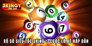 Xổ số siêu tốc 3king